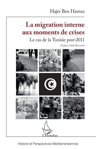 migration interne aux moments de crises (La)