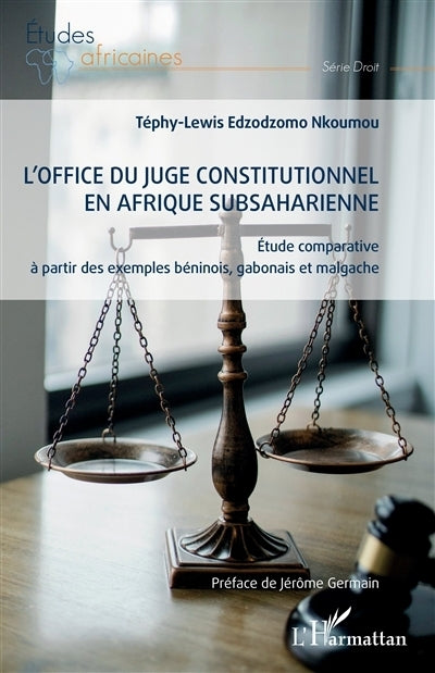 office du juge constitutionnel en Afrique subsaharienne (L')