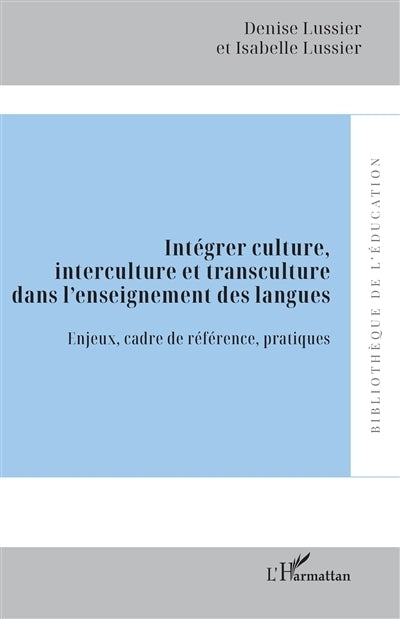 Intégrer culture, interculture et transculture dans l'enseignement des langues
