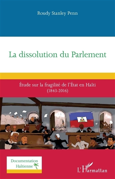 dissolution du Parlement (La)