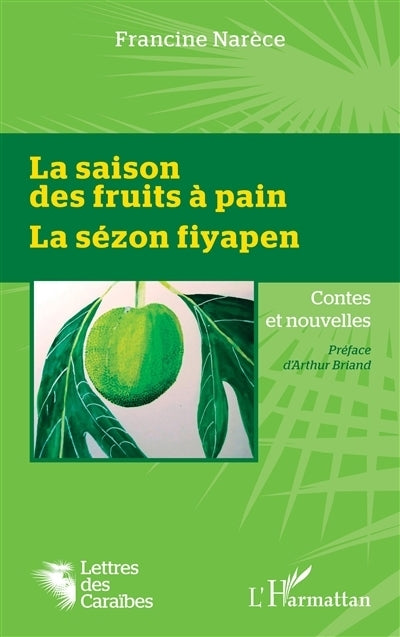 saison des fruits à pain (La)