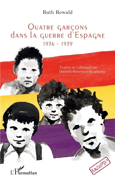 Quatre garçons dans la guerre d'Espagne