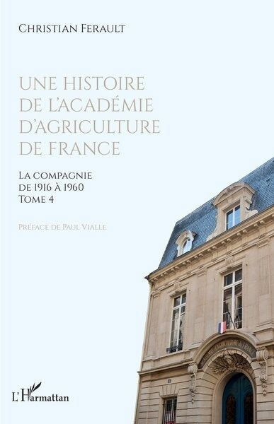 compagnie de 1916 à 1960 (La)