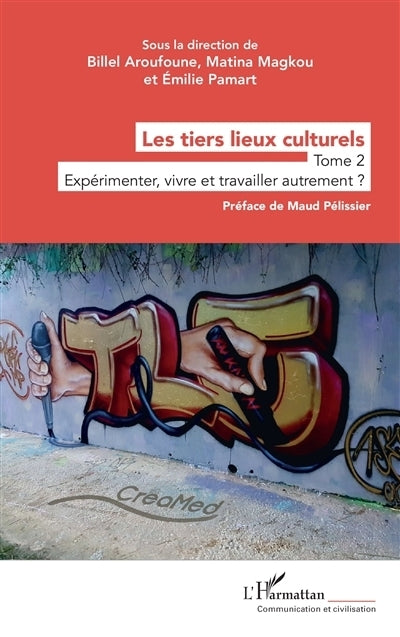 Expérimenter, vivre et travailler autrement ?