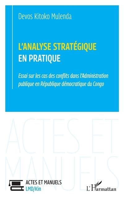 analyse stratégique en pratique (L')