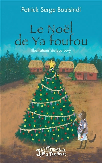 Noël de Ya foufou (Le)