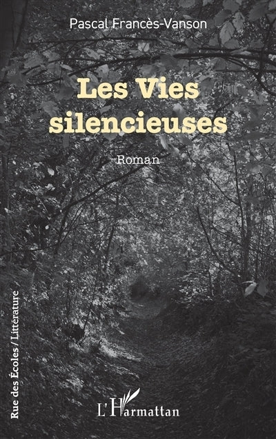vies silencieuses (Les)