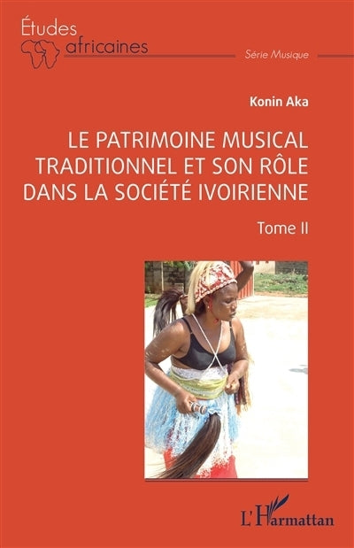 patrimoine musical traditionnel et son rôle dans la société ivoirienne (Le)