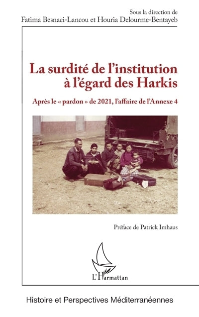 surdité de l'institution au regard des harkis (La)