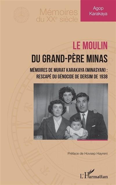 moulin du grand-père Minas (Le)