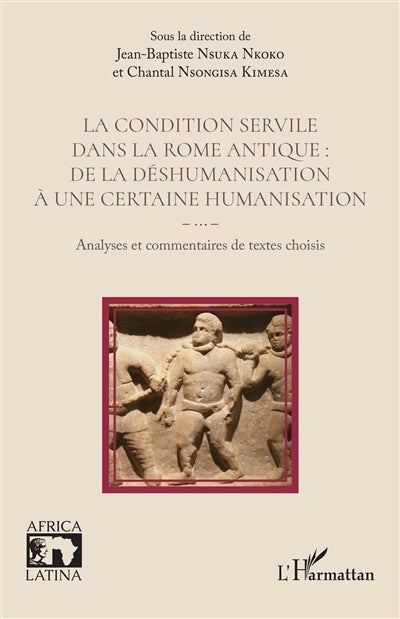 condition servile dans la Rome antique (La)