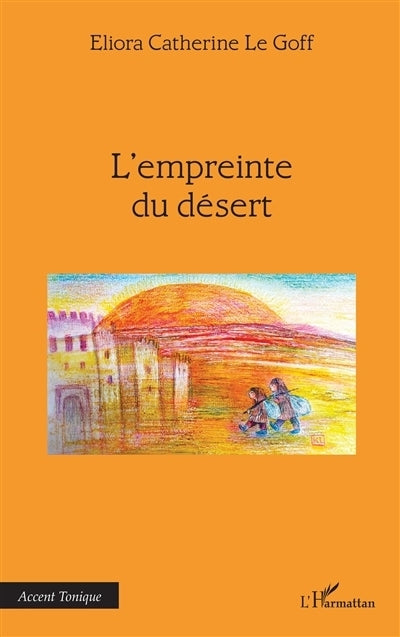 empreinte du désert (L')