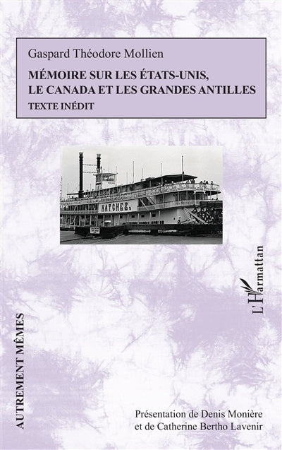 Mémoire sur les Etats-Unis, le Canada et les Grandes Antilles