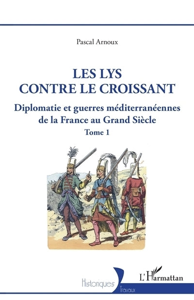 lys contre le croissant (Le)