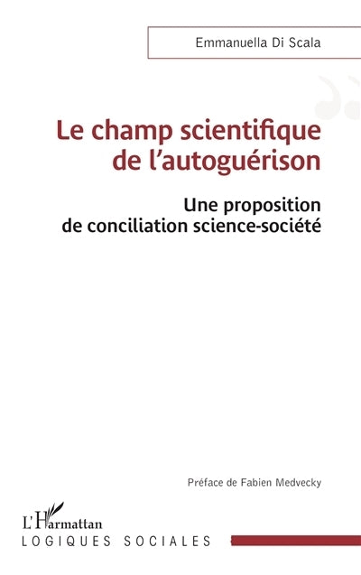 champ de l'autoguérison (Le)