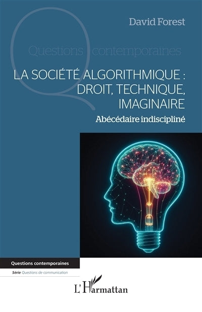 société algorithmique (La)
