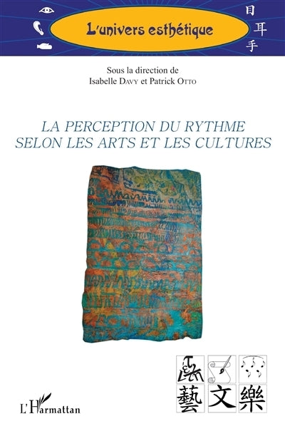 perception du rythme selon les arts et les cultures (La)