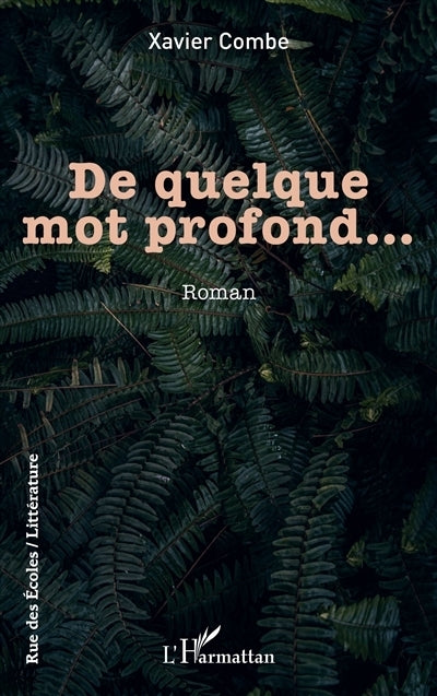 De quelque mot profond...