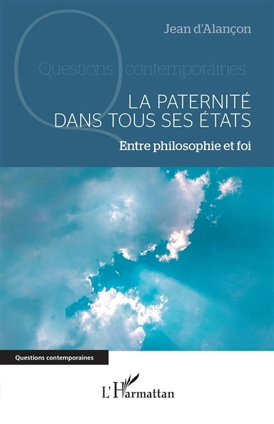 paternité dans tous ses états (La)