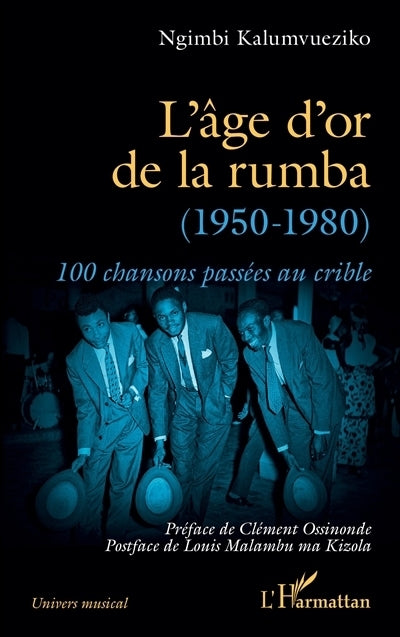 âge d'or de la rumba (1950-1980) (L')