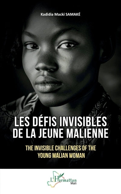 défis invisibles de la jeune Malienne (Les)