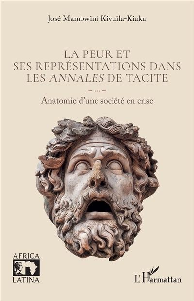 peur et ses représentations dans les Annales de Tacite (La)