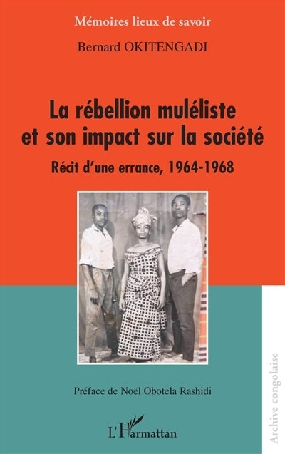 rébellion muléliste et son impact sur la société (La)