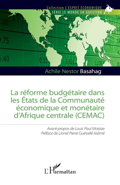réforme budgétaire dans les Etats de la Communauté économique et monétaire d'Afrique centrale (CEMAC) (La)