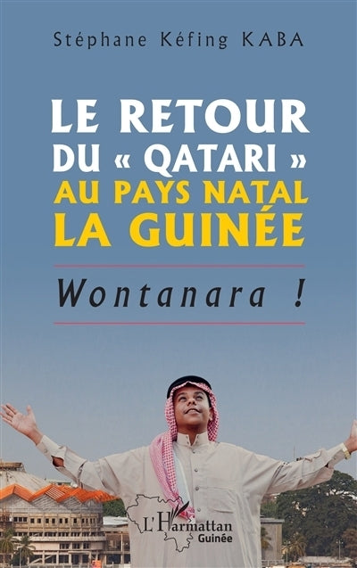 retour du Qatari au pays natal la Guinée (Le)