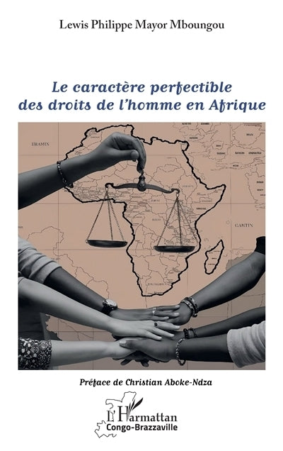 caractère perfectible des droits de l'homme en Afrique (Le)