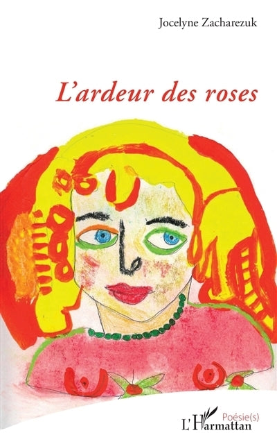 ardeur des roses (L')