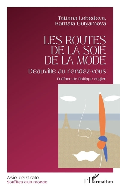 routes de la soie de la mode (Les)
