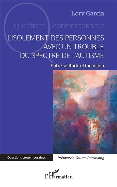 isolement des personnes avec un trouble du spectre de l'autisme (L')