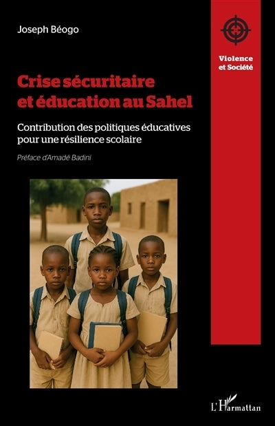 Crise sécuritaire et éducation au Sahel