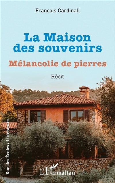 maison des souvenirs (La)