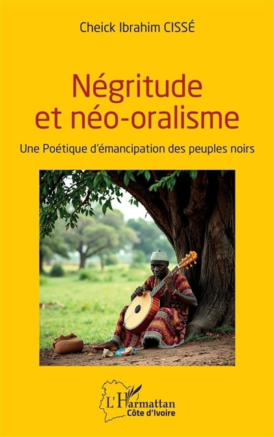 Négritude et néo-oralisme