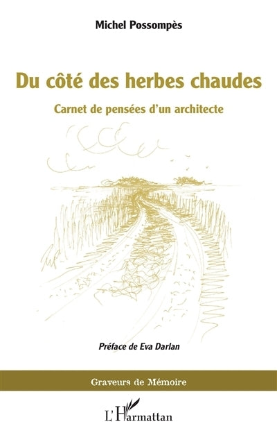 Du côté des herbes chaudes
