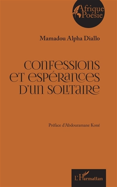 Confessions et espérances d'un solitaire