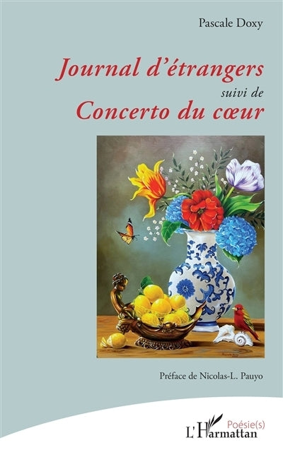 Journal d'étrangers ; Concerto du coeur