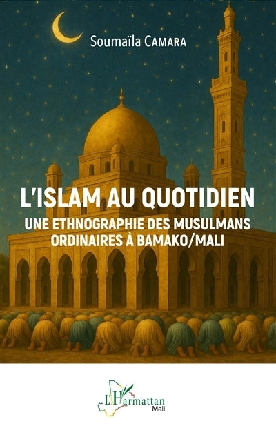 islam au quotidien (L')