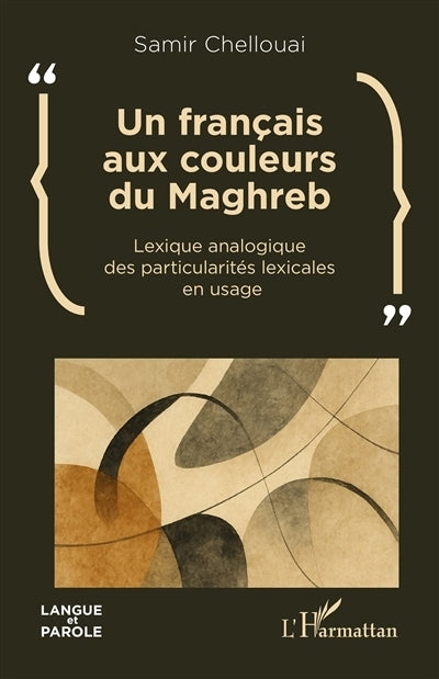 Un français aux couleurs du Maghreb