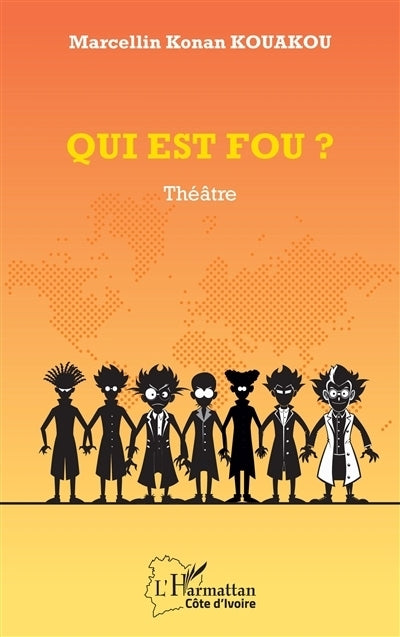Qui est fou ?