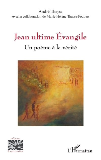 Jean ultime Evangile