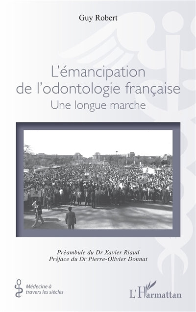émancipation de l'odontologie française (L')
