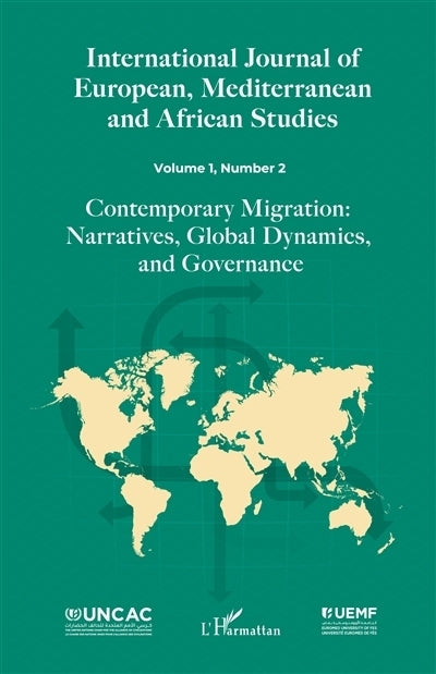 International journal of European, Mediterranean and African studies, n°2. Contemporary migration