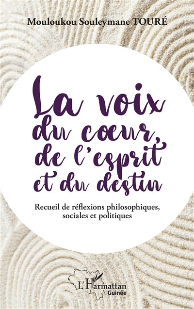 voix du coeur, de l'esprit et du destin (La)
