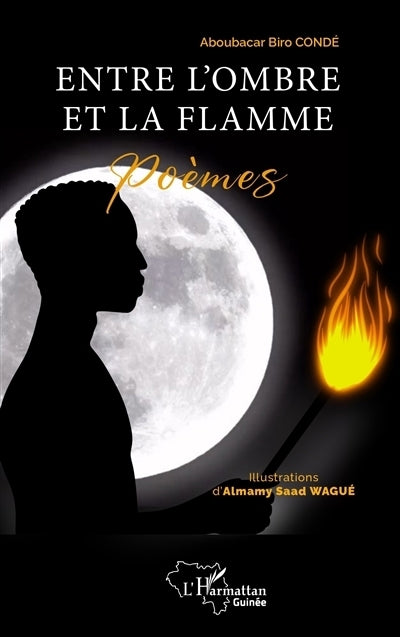 Entre l'ombre et la flamme