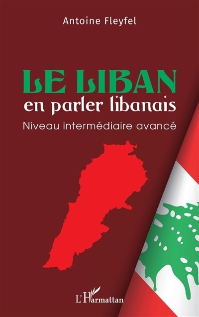 Liban en parler libanais (Le)