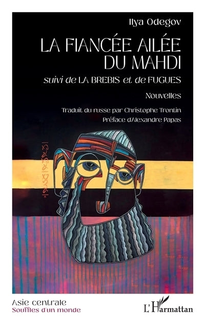 fiancée ailée du Mahdi ; La brebis ; Fugues (La)