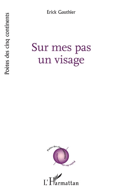 Sur mes pas un visage